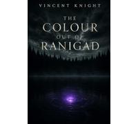 The Colour Out of Ranigad