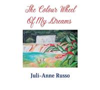THE COLOUR WHEEL OF MY DREAMS: A collection of poems