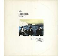 The Colourfield - Thinking Of You
