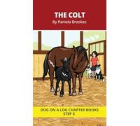 The Colt Chapter Book: Decodable Chapter Book Series for Students Learning to Read. For Developing Readers and Students with Dyslexia. (Step 6-Exception words containing-ild, ind, old, olt, ost): 26