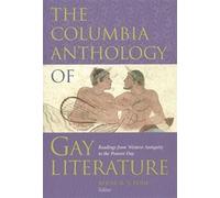 Byrne R. S. Fone The Columbia Anthology of Gay Literature (Tascabile)