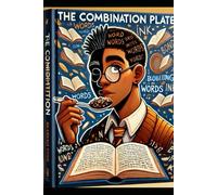 The Combination Plate: A Wroters Journey & Instructional Guide