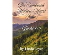 The Combined Hollow Heart Series: Books 1 - 5