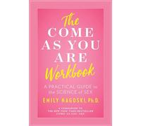 Emily Nagoski The Come as You Are Workbook (Tascabile)