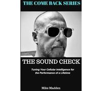 The Come Back Series: The Sound Check