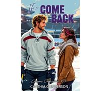 The Comeback: A slow burn, forbidden college romance.