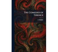 The Comedies of Terence