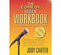 The Comedy Bible Workbook: The Interactive Companion to "The New Comedy Bible"