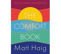 Matt Haig The Comfort Book (Copertina rigida)