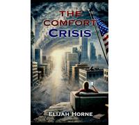 The Comfort Crisis