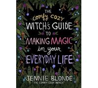 Jennie Blonde The Comfy Cozy Witch’s Guide to Making Magic in (Copertina rigida)