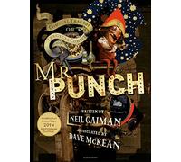 The Comical Tragedy or Tragical Comedy of Mr Punch by Neil Gaiman
