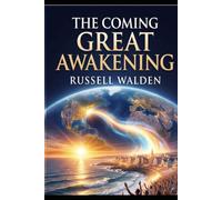 The Coming Great Awakening: A Prophetic Burden for the Church in This Hour