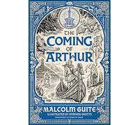 The Coming of Arthur: Merlin's Isle Volume 2