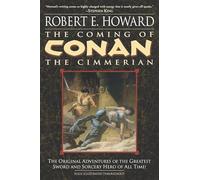 Robert E. Howard The Coming of Conan the Cimmerian (Tascabile)