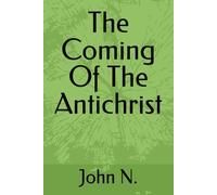The Coming Of The Antichrist