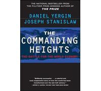 The Commanding Heights: The Battle for the World Economy