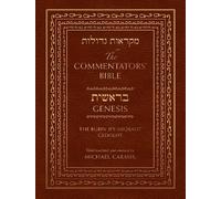 The Commentators' Bible: Genesis (Copertina rigida) Commentators' Bible