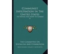 The Committee on Socialism and C Communist Infiltration In The Unite (Tascabile)