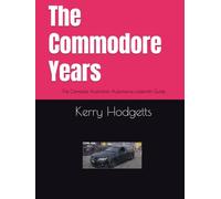 The Commodore Years: The Complete Australian Automotive Locksmith Guide