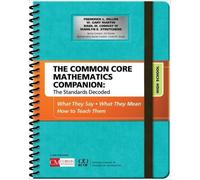 The Common Core Mathematics Companion (Anello, filo) Corwin Mathematics Series