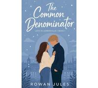 The Common Denominator: 1