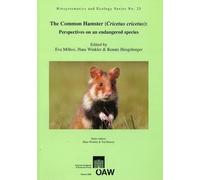 The Common Hamster (Cricetus Cricetus) (Tascabile) Biosystematics and Ecology
