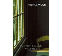 The Common Reader Volume 2: Virginia Woolf