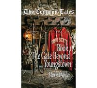 The Common Tales: The Gate Beyond Youngstown