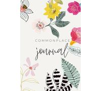 The Commonplace Journal. 6x9 in | 100 dotted pages | Softcover | Colourful Spring Blossoms: A Curated Archive of Ideas, Quotes, and Insights: A 100-Page Notebook with Index for Intellectual Growth