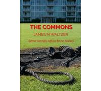 The Commons: Some secrets refuse to be buried