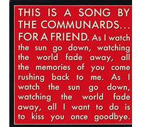 The Communards - For A Friend