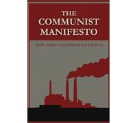 THE COMMUNIST MANIFESTO