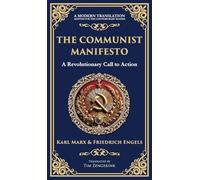 The Communist Manifesto: A Revolutionary Call to Action (Deluxe Hardbound Edition): 191