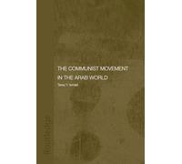 The Communist Movement in the Arab World