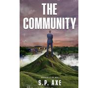 The Community: A Futuristic Small Town Dystopia