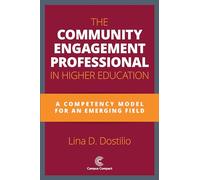 The Community Engagement Professional in Higher Education: A Competency Model for an Emerging Field