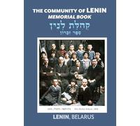 The Community of Lenin; Memorial Book (Lenin, Belarus)