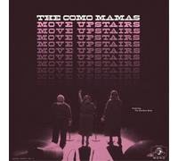 The Como Mamas Move Upstairs (Vinyl LP) 12" Album