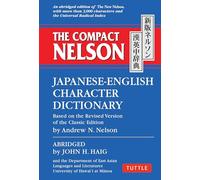 John H. Haig Andrew The Compact Nelson Japanese-English Character D (Tascabile)