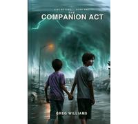 The Companion Act: A Side by Side Novel
