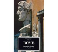 John Fort Georgina Masson The Companion Guide to Rome (Tascabile)