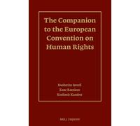 The Companion to the European Convention on Human Rights
