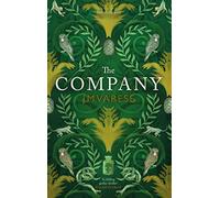 The Company: A haunting novel of Victorian gothic