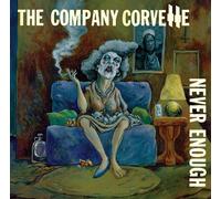 The Company Corvette Never Enough (Vinyl LP) 12" Album