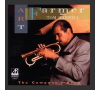 The Company I Keep: Art Farmer Meets Tom Harrell by Art Farmer
