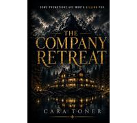 The Company Retreat: A Gripping Psychological Thriller