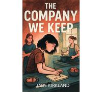 The Company We Keep