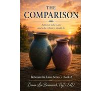 The Comparison: Between who I am and who I think I should be