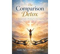 The Comparison Detox